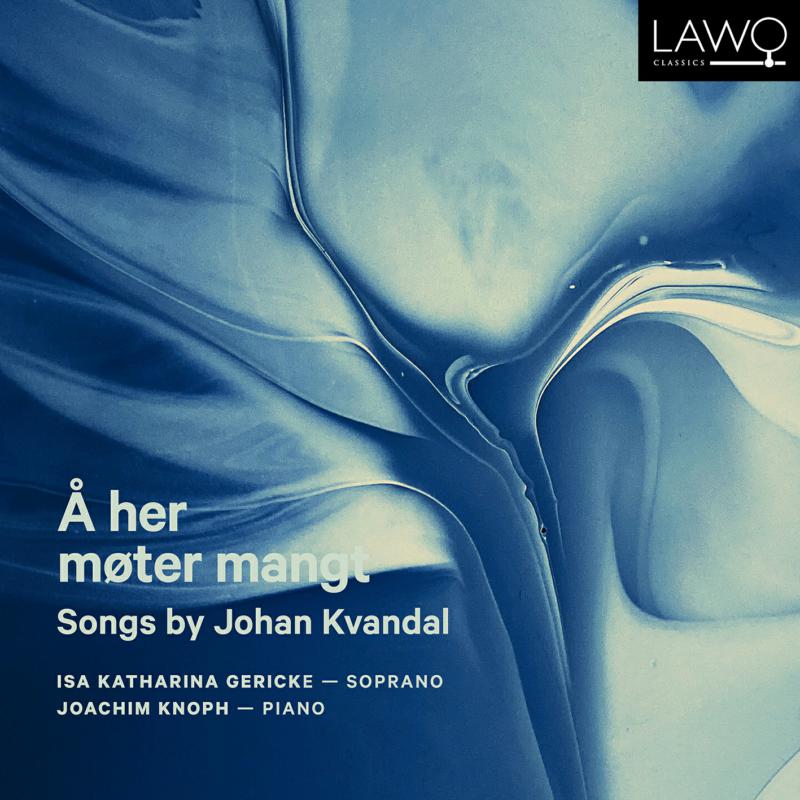 Isa Katharina Gericke, Joachim Knoph: A Her Moter Mangt - Songs By Johan Kvandal