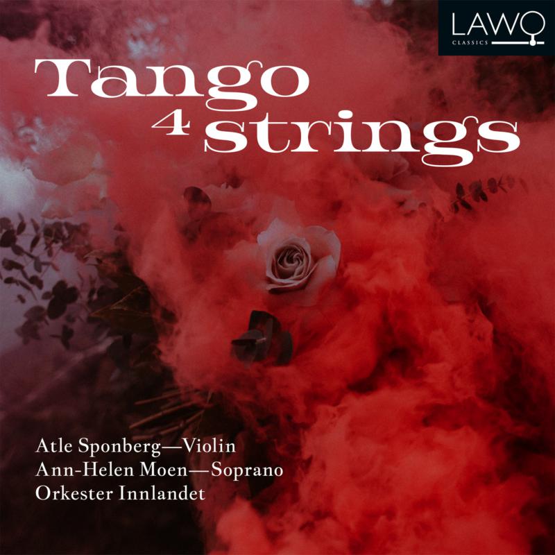 Atle Sponberg, Ann-Helen Moen, Orkester Innlandet: Tango 4 Strings