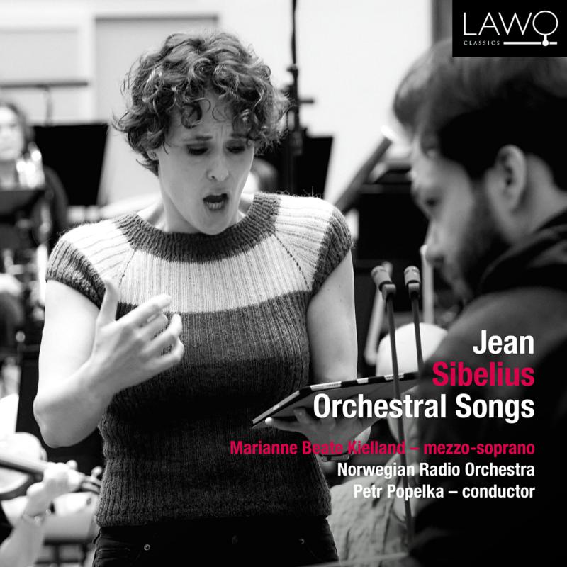 Marianne Beate Kielland; Norwegian Radio Orch: Jean Sibelius: Orchestral Songs