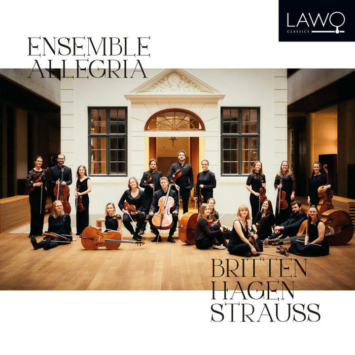 Ensemble Allegria: Britten/Hagen/Strauss