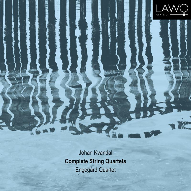 Engegard Quartet: Johan Kvandal: Complete String Quartets