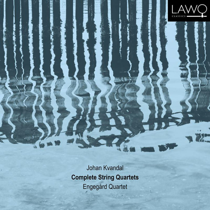 Engegard Quartet: Johan Kvandal: Complete String Quartets
