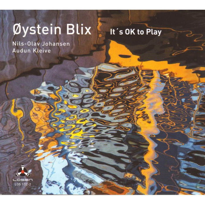 Oystein Blix: It's OK To Play