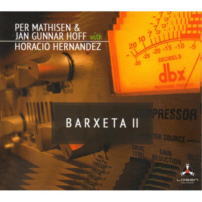 Per Mathisen & Jan Gunnar Hoff: Barxeta II