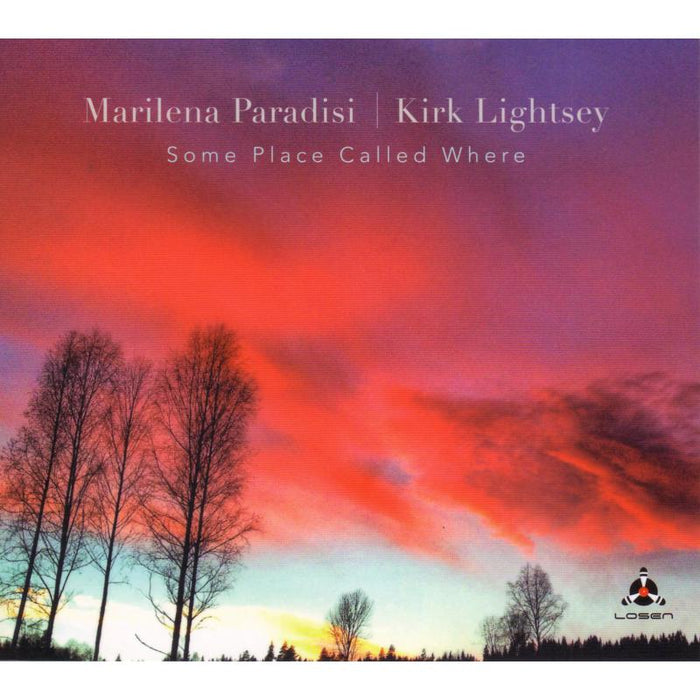 Marilena Paradisi & Kirk Lightsey: Some Place Called Where