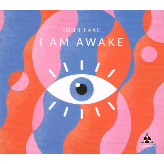 John Faxe: I Am Awake