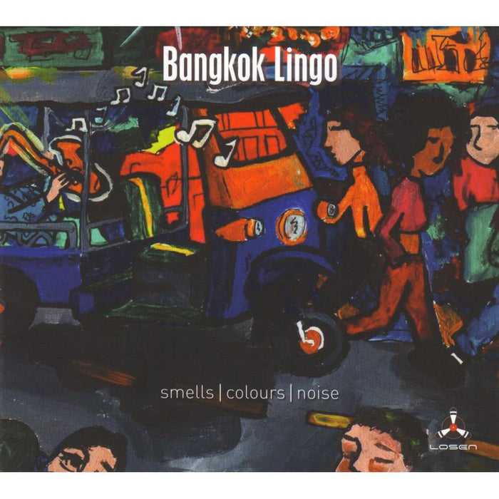 Bangkok Lingo: Smells / Colours / Nois