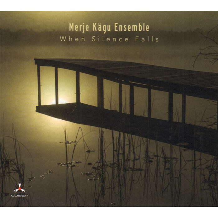 Merje Kagu Ensemble: When Silence Falls