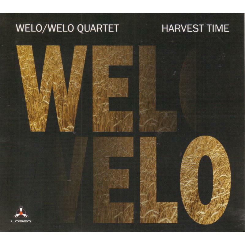 Welo/Welo Quartet: Harvest Time
