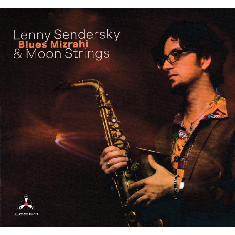 Lenny Sendersky & Moon Strings: Blue Mizrahi