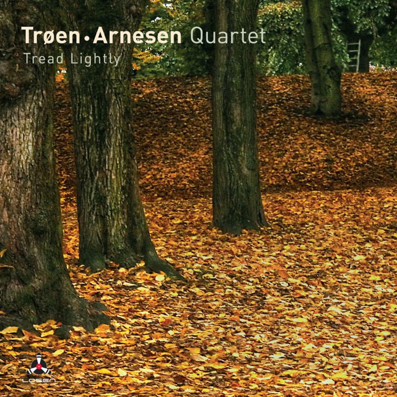 Troen - Arnesen Quartet: Tread Lightly