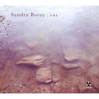 Sandra Boroy: Sus (180g Vinyl)
