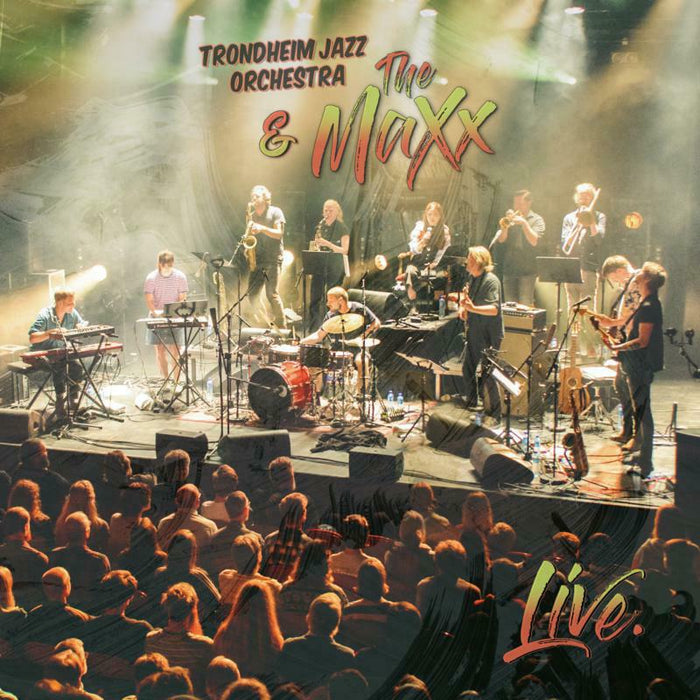 Trondheim Jazz Orchestra & The MaXx: Live (LP)