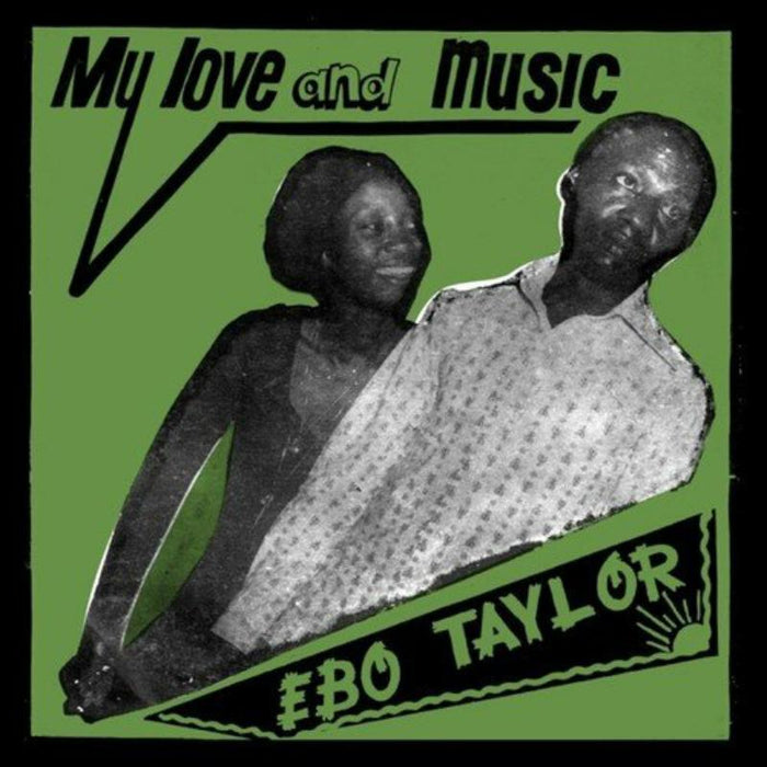 Ebo Taylor: My Love And Music