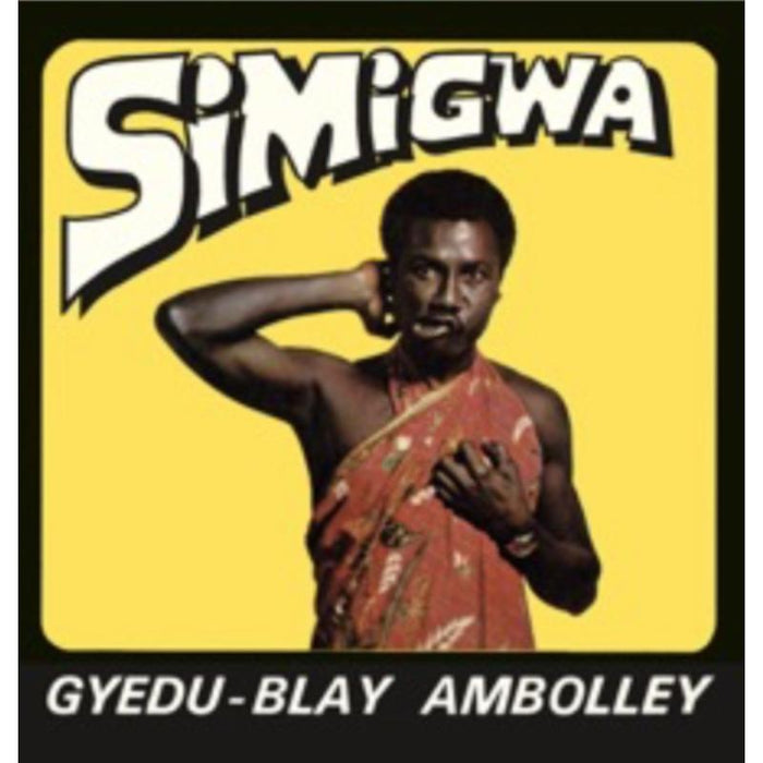 Gyedu-Blay Ambolley: Simigwa