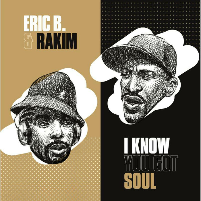 Eric B. & Rakim: I Know You Got Soul (7)