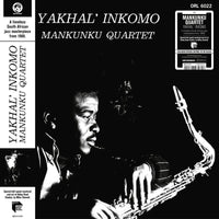 Mankunku Quartet: Yakhal Inkomo