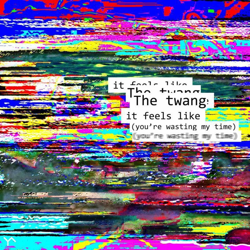 The Twang: It Feels Like ( You're Wasting My Time) / Tinseltown In The Rain (7)