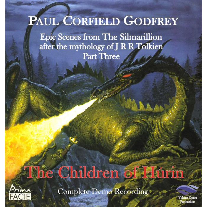 Paul Corfield Godfrey: The Children Of Hurin: Epic Scenes From The Silmarillion after the mythology of J R R Tolkein - Part Three