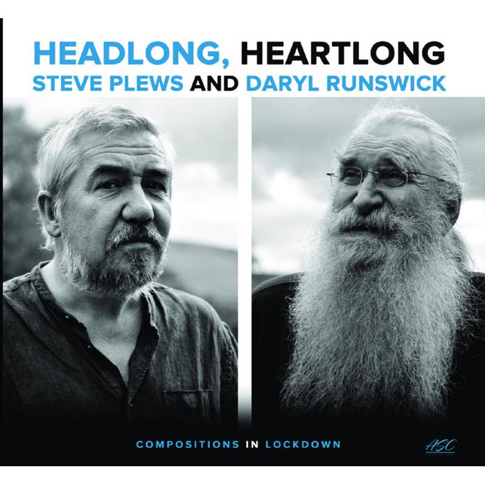 Steve Plews & Daryl Runswick: Headlong/Heartlong