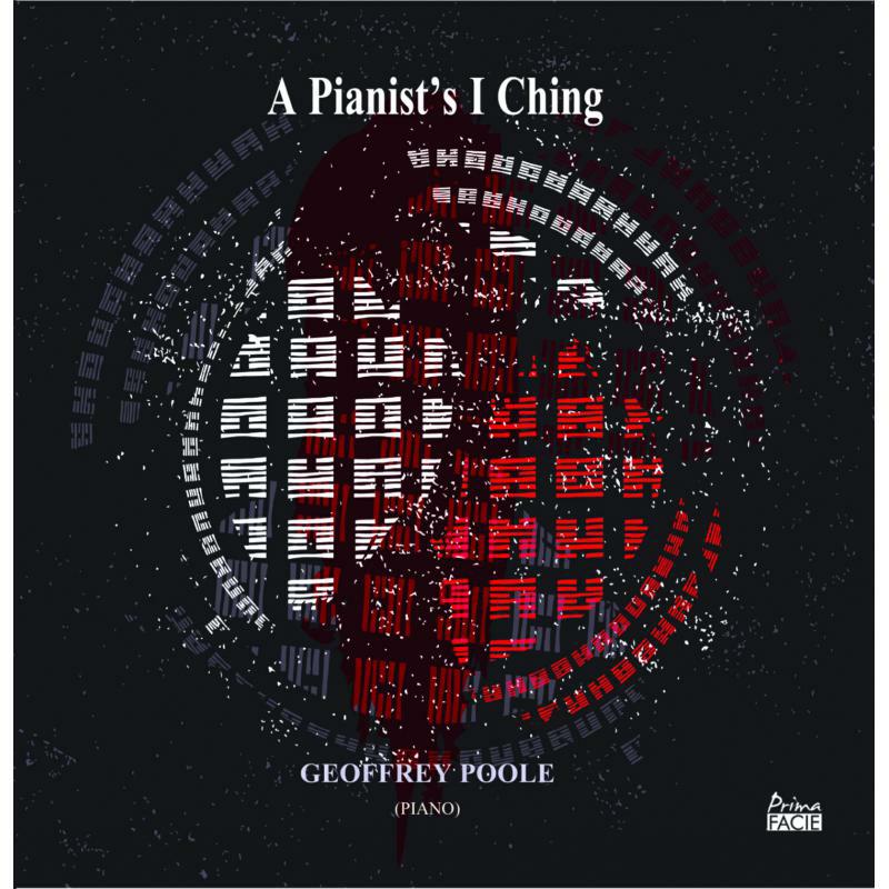 Geoffrey Poole: A Pianist's I Ching (3CD)