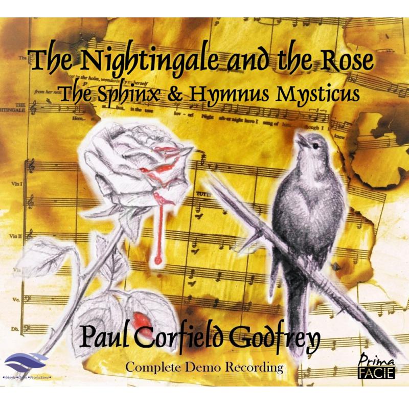 Volante Opera: Paul Corfield Godfrey: The Nightingale and the Rose; The Sphinx; Hymnus Mysticus