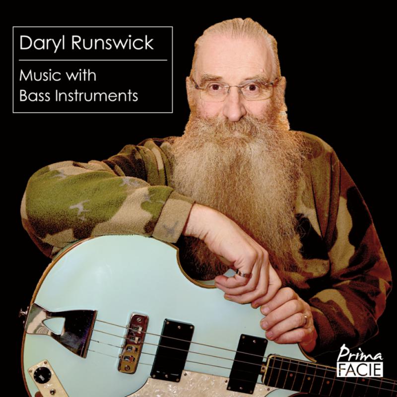 Daryl Runswick: Music With Bass Instruments