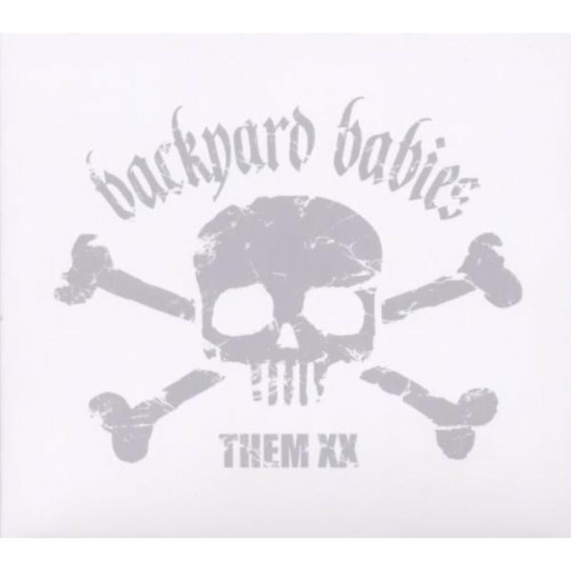 Backyard Babies: Them XX