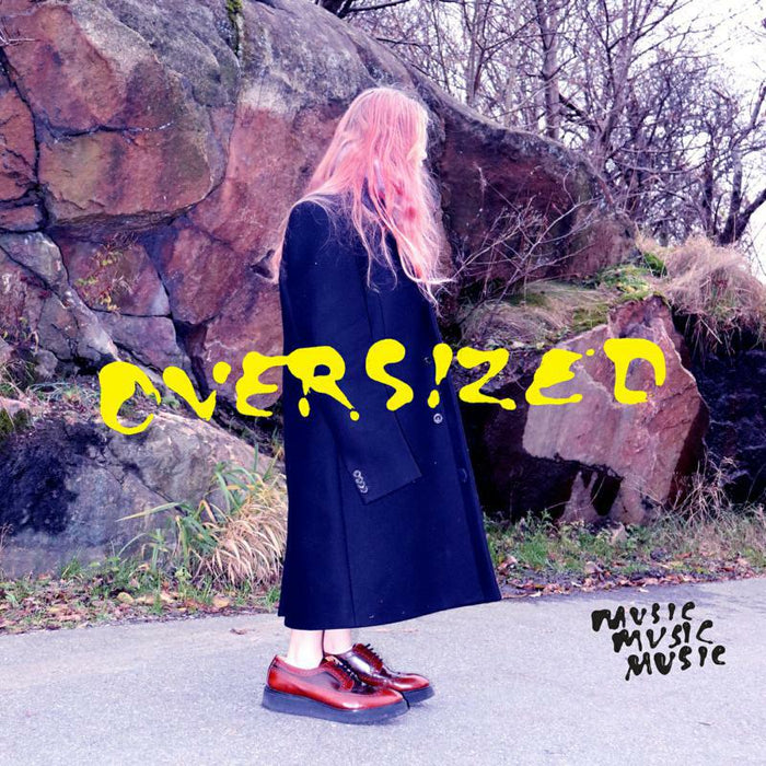 MusicMusicMusic: Oversized (LP)