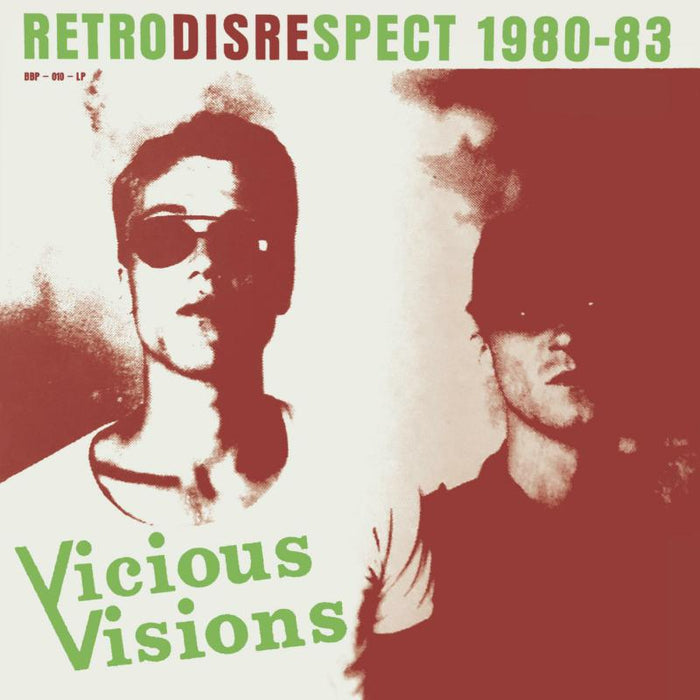 Vicious Visions: Retrodisrespect 1980-83