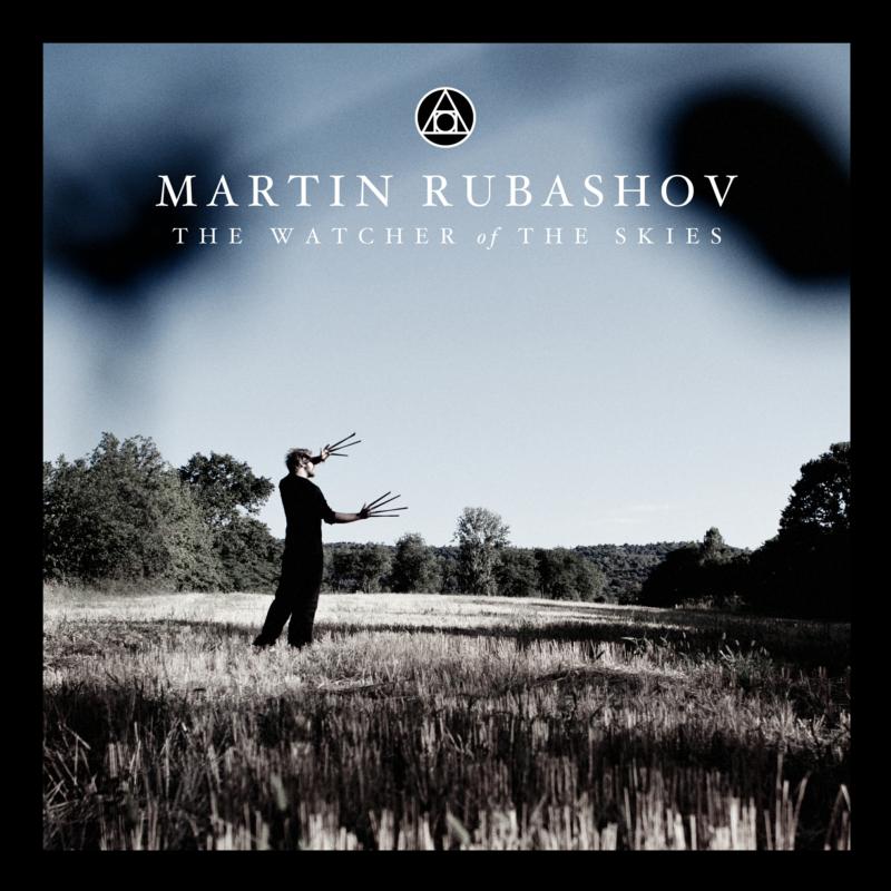 Martin Rubashov: Watcher Of The Skies
