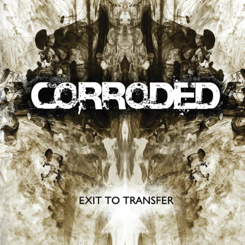 Corroded: Exit To Transfer