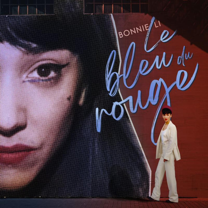 Bonnie Li: Le Bleu Du Rouge