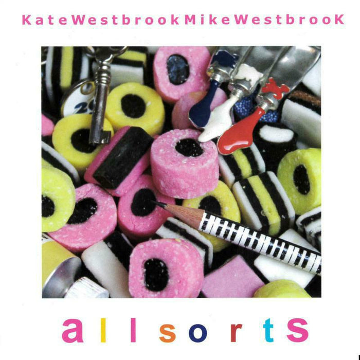 Kate Westbrook & Mike Westbrook: Allsorts