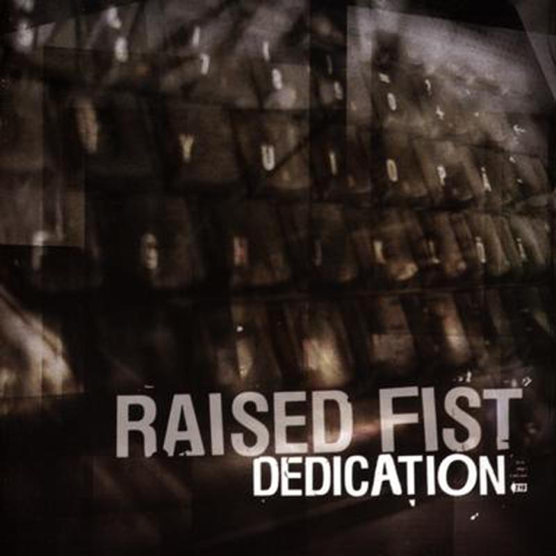 Raised Fist: Dedication (Reissue)