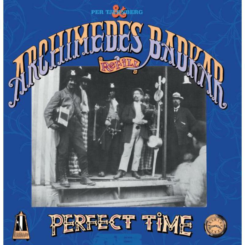 Archimedes Badkar: A Perfect Time (2CD)