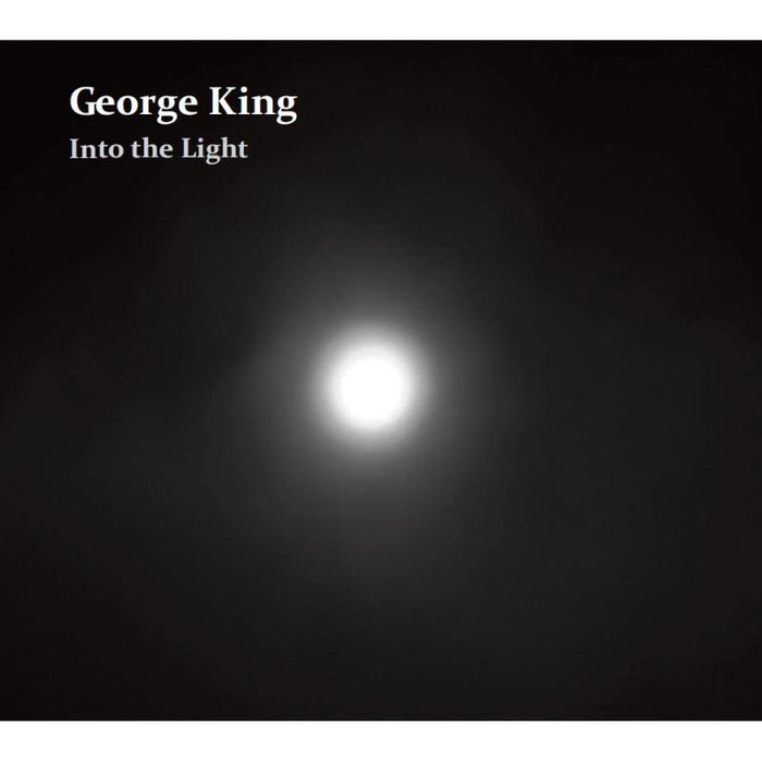 George King: Into the Light