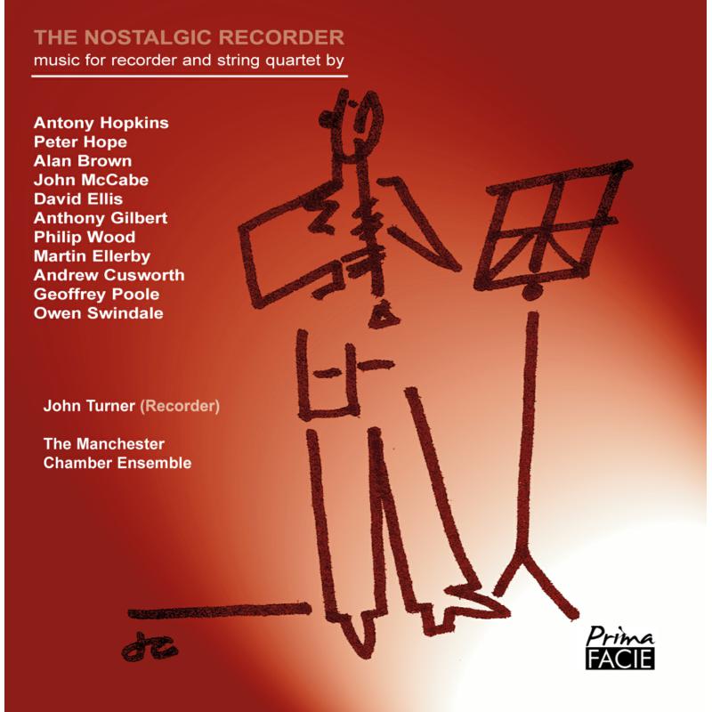 John Turner & The Manchester Chamber Ensemble: The Nostalgic Recorder