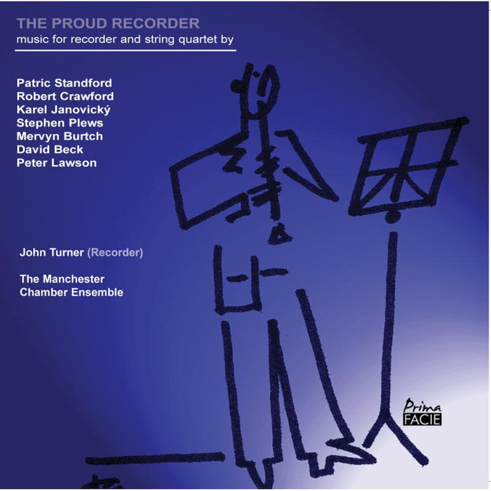 John Turner & The Manchester Chamber Ensemble: The Proud Recorder