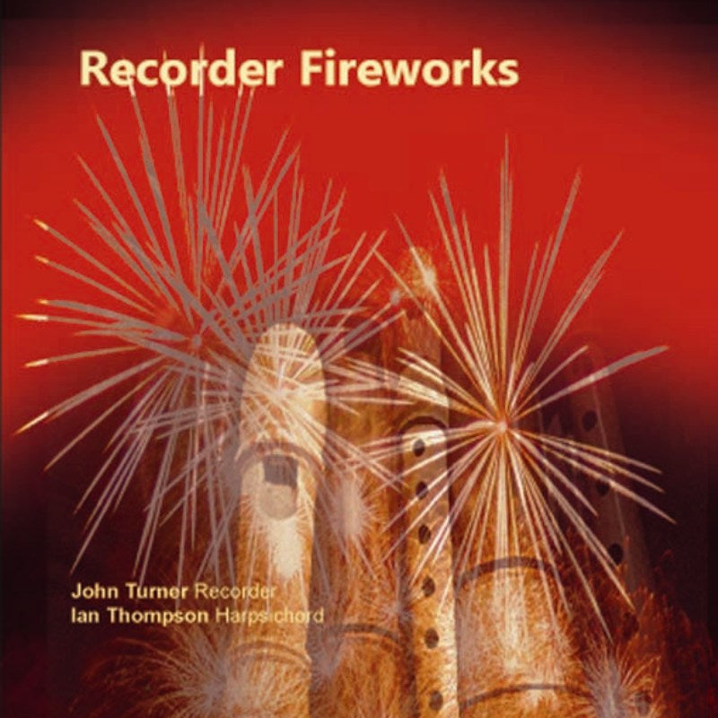 John Turner & Ian Thompson: Recorder Fireworks