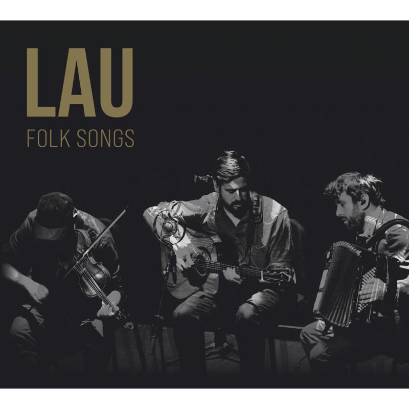 Lau: Folk Songs