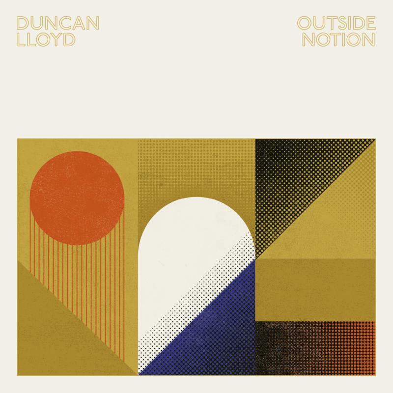 Duncan Lloyd: Outside Notion
