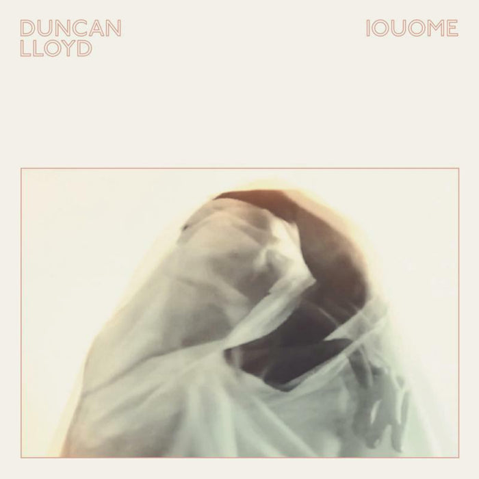 Duncan Lloyd: Iouome