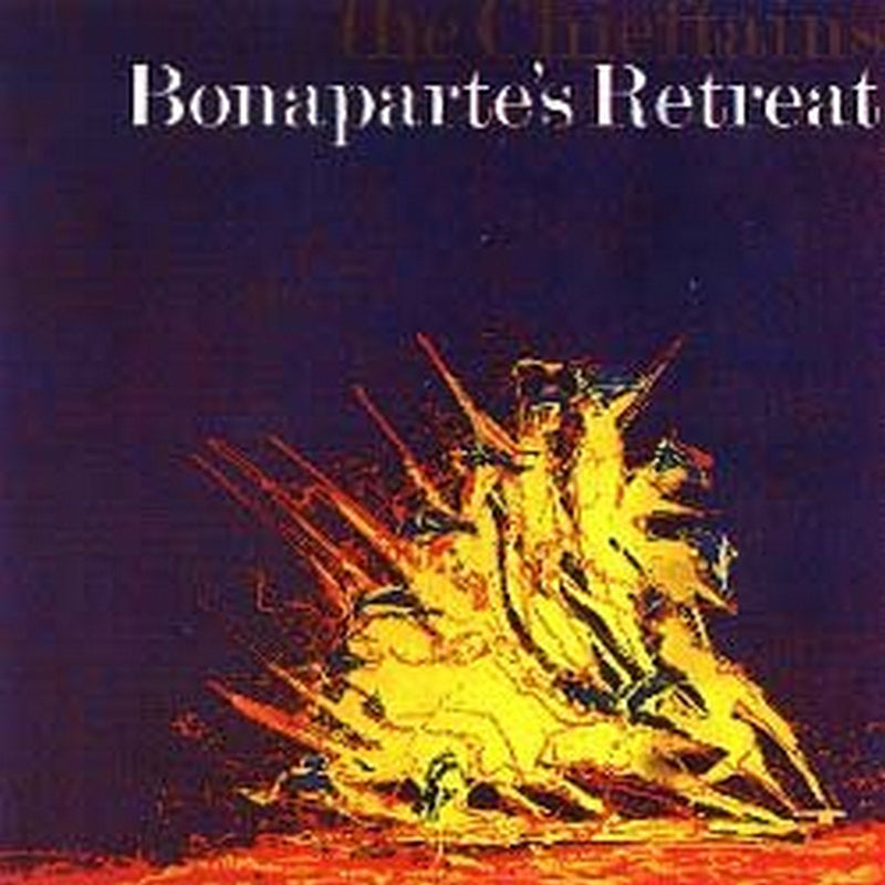 The Chieftains: Chieftains 6: Bonaparte's Retreat
