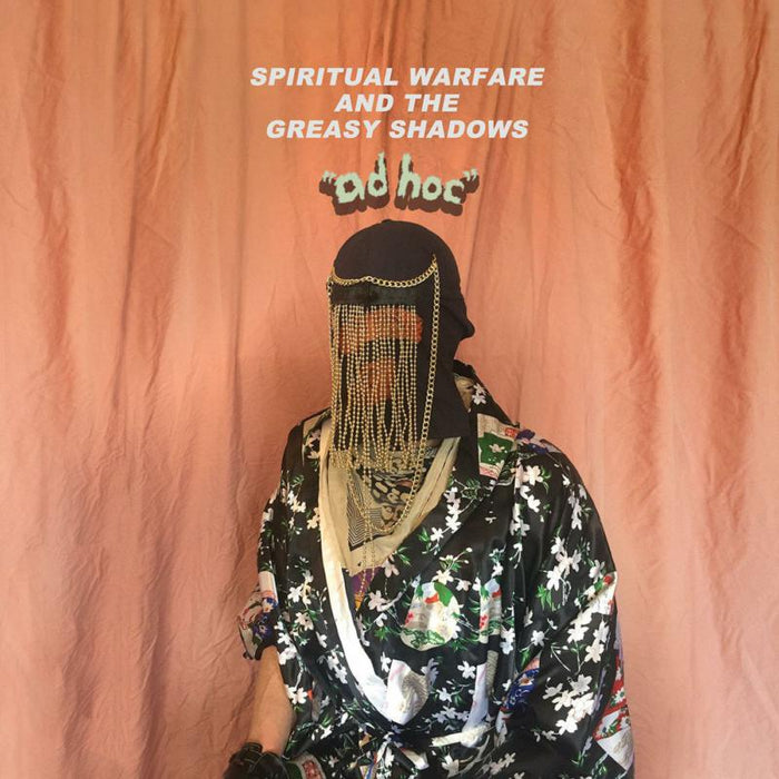 Spiritual Warfare and the Greasy Shadows Ad Hoc LP
