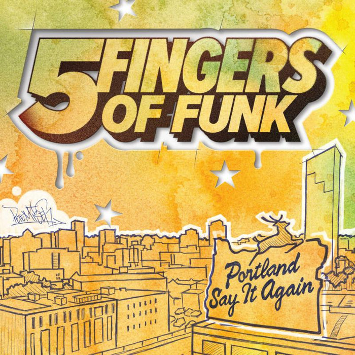 Five Fingers of Funk: Portland Say It Again