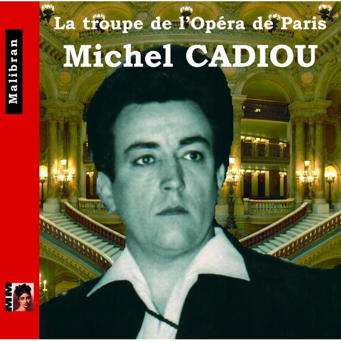 MICHEL CADIOU: Singers of the Paris Opera - Michel Cadiou