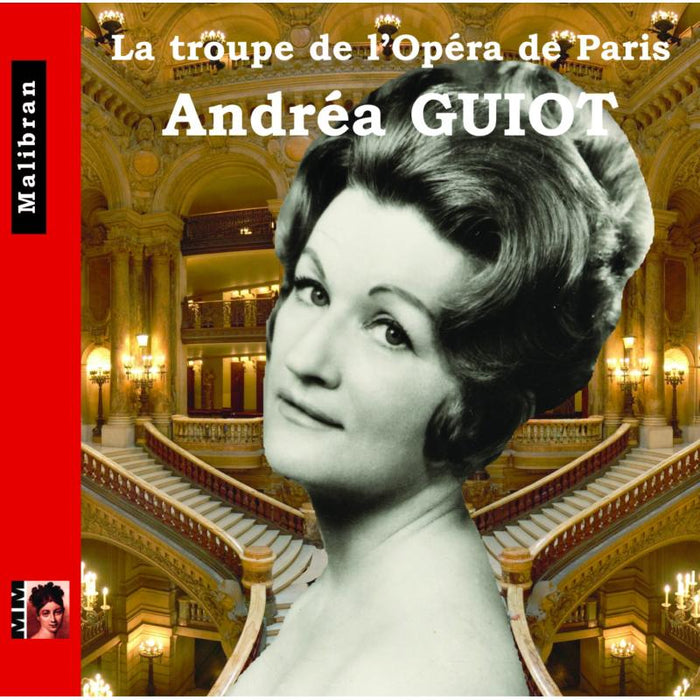 ANDREA GUIOT: Singers of the Paris Opera - Andrea Guiot