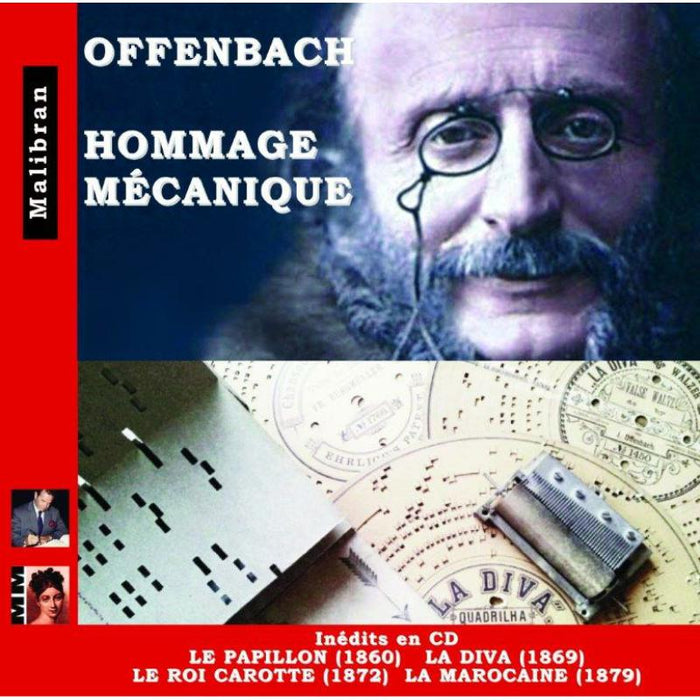 Mechanical Pianos: Offenbach: Homage Mecanique - Le Papillon, La Diva Etc