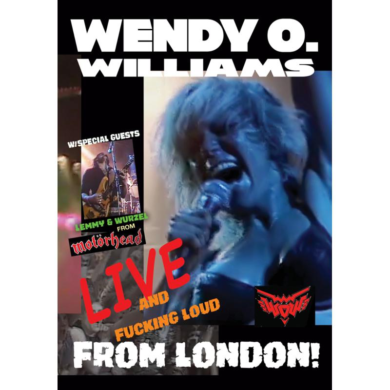 Wendy O. Williams: WOW: Live And F Loud From London!